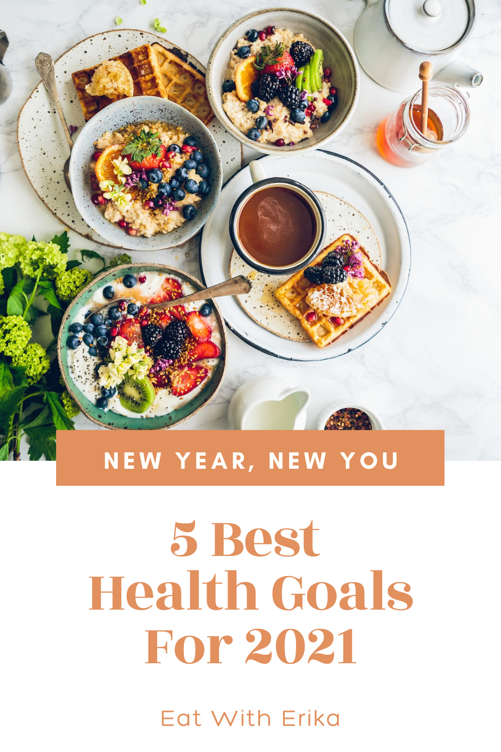 breakfast table with fruit bowls, 5 best health goals for 2021