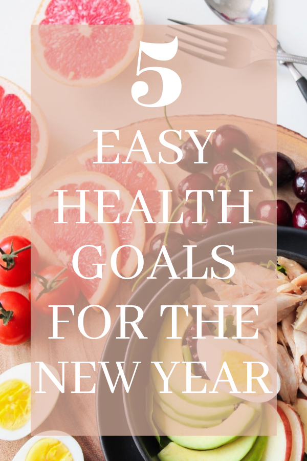 5 easy health goals for the new year